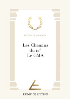 Les Chemins du 12° – Le Grand Maître Architecte