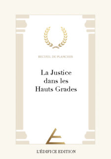 La Justice dans les Hauts Grades